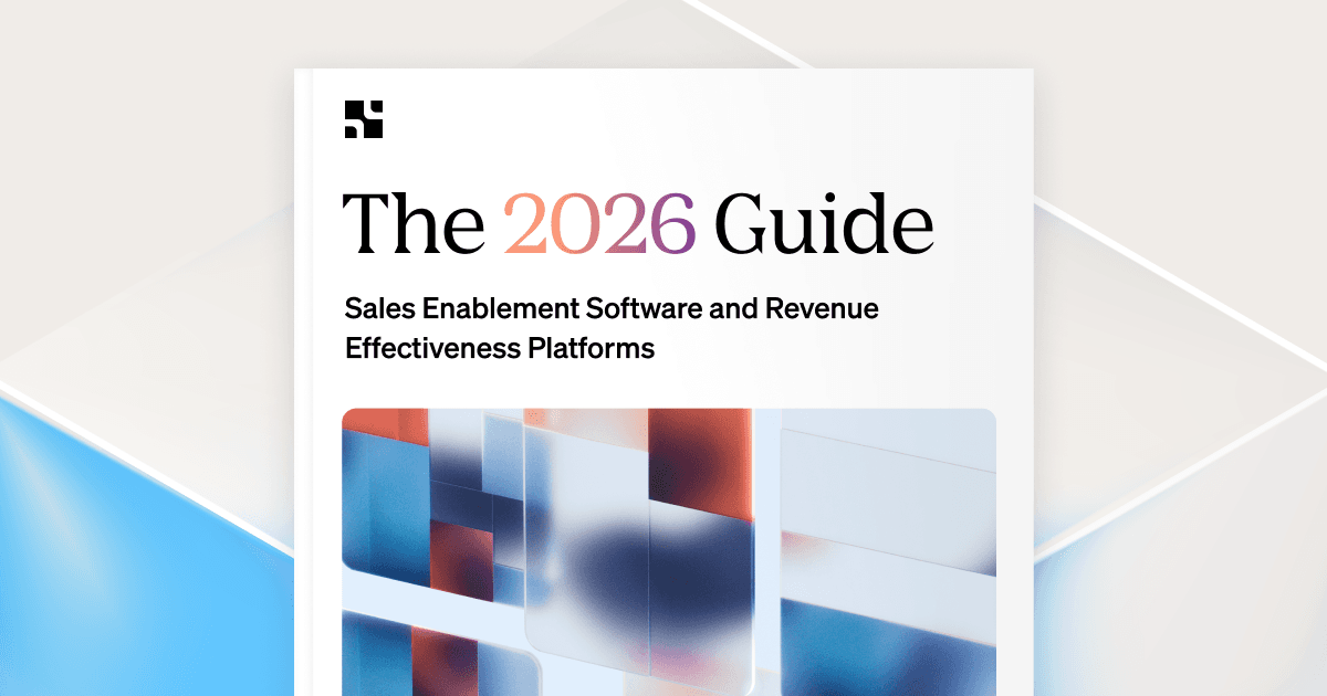The 2026 guide to sales enablement software and revenue effectiveness platforms