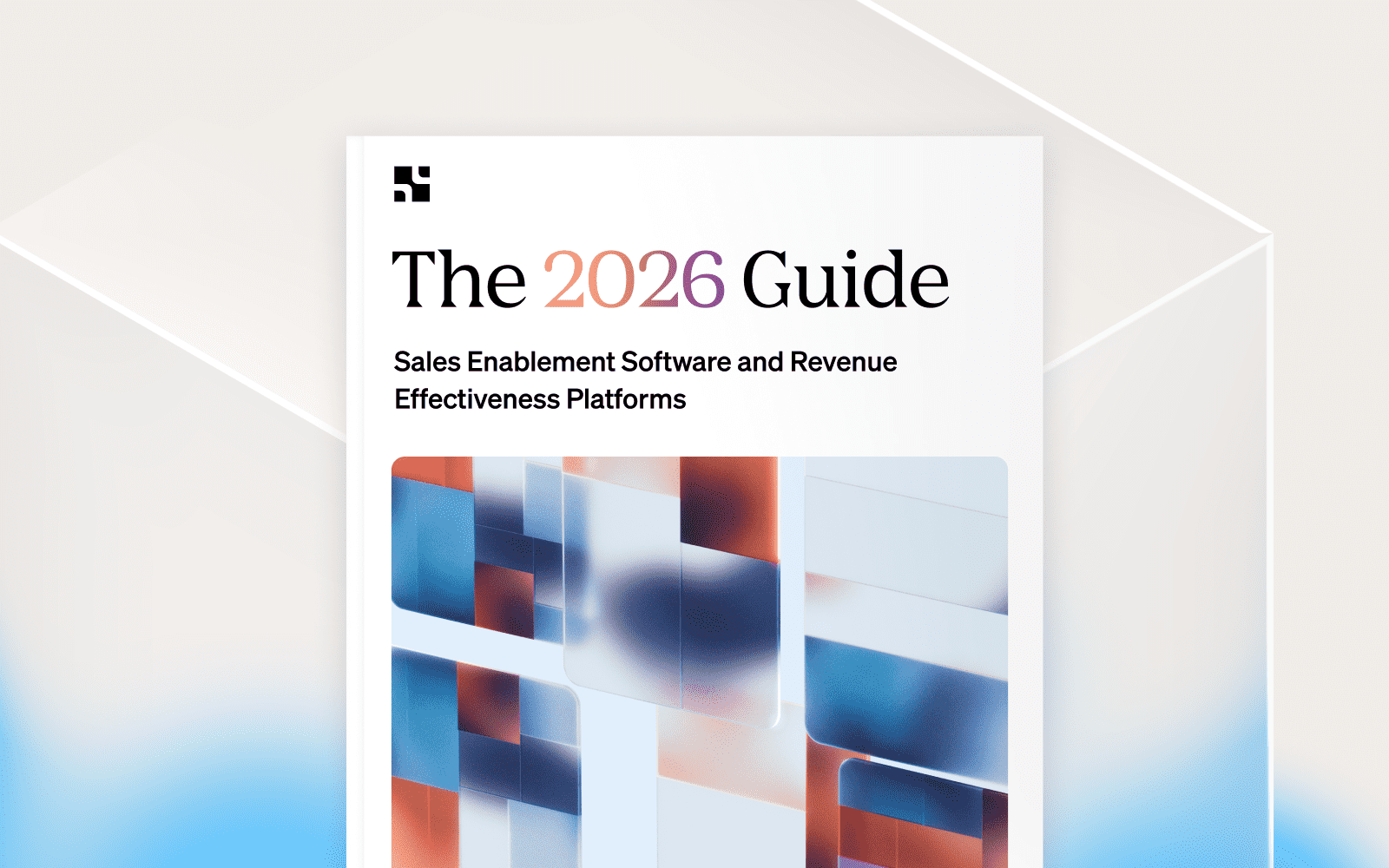 The 2026 guide to sales enablement software and revenue effectiveness platforms