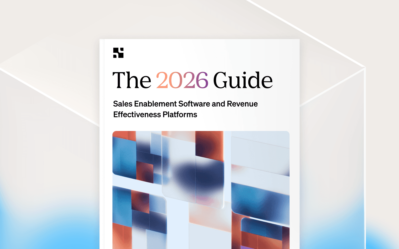The 2026 guide to sales enablement software and revenue effectiveness platforms