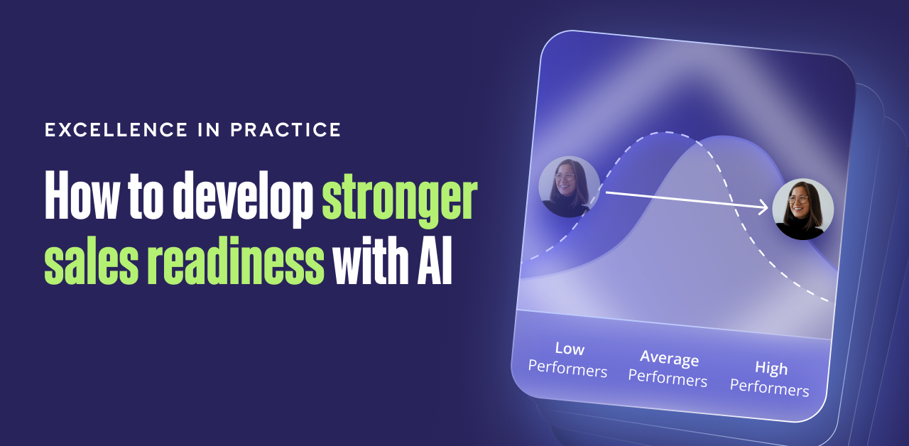 Excellence in Practice: How to develop stronger sales readiness with AI
