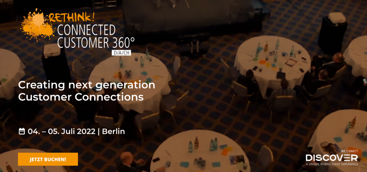 Rethink! Connected Customer 360°, Berlin
